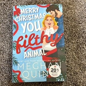 Merry Christmas You Filthy Animal Book by Meghan Quinn